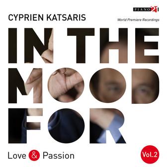 In the Mood for Love & Passion, Vol. 2: Beethoven, Schubert, Chopin, Grieg, Vladigerov, Rodrigo, Katsaris... (Classical Piano Hits)
