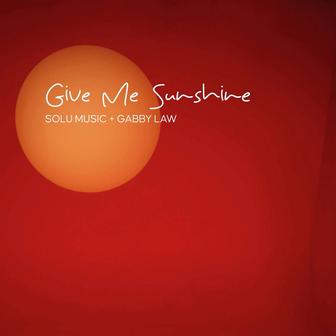 Give Me Sunshine