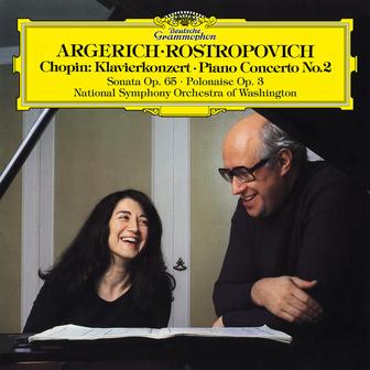 Chopin: Piano Concerto No. 2, Introduction & Polonaise brillante; Cello Sonata