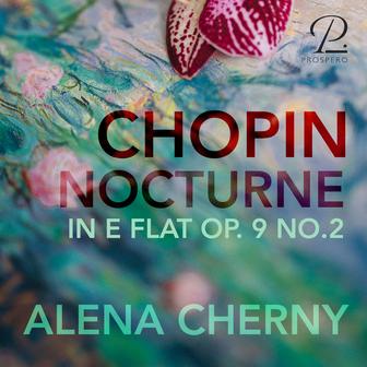 Chopin: 3 Nocturnes, Op. 9: No. 2 in E-Flat Major