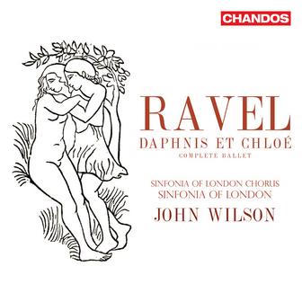 Ravel: Daphnis et Chloé (Complete Ballet)