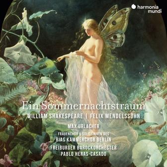 Mendelssohn: Ein Sommernachtstraum (A Midsummer Night's Dream - Complete Melodrama)