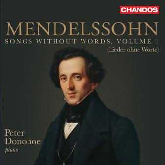 Felix Mendelssohn: Songs Without Words, Vol. 1