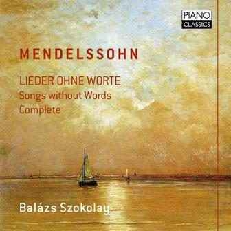 Mendelssohn: Lieder ohne Worte (Complete)