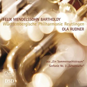 Mendelssohn: Ein Sommernachtstraum & Sinfonie Nr. 3, Op. 56, "Schottische"
