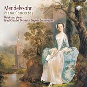Mendelssohn: Piano Concertos