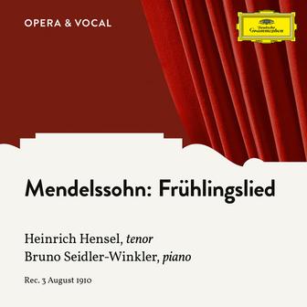 Mendelssohn: Frühlingslied, Op. 71, No. 2