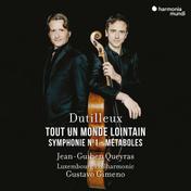 Dutilleux: Tout un monde lointain - Symphony No. 1 - Métaboles