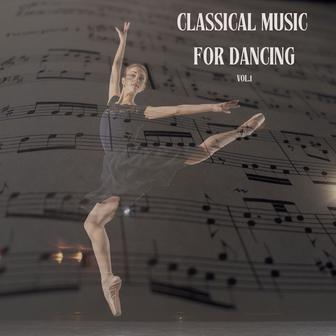 Classical Music for dancing vol.1 (Remastered 2016)