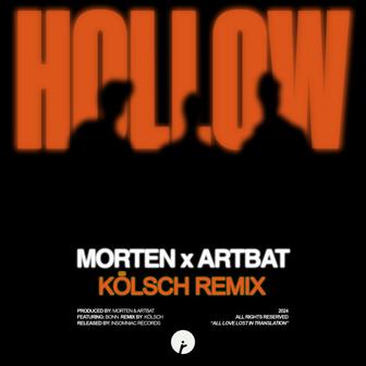 Hollow (feat. Bonn) [Kölsch Remix]