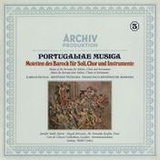 Portugaliae Musica: Motets Of The Baroque For Solioists, Choir And Instruments