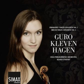Guro Kleven Hagen – Bruch 1st and Prokofiev 2nd Violin Concertos