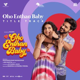 Oho Enthan Baby (Title Track) [From "Oho Enthan Baby"]