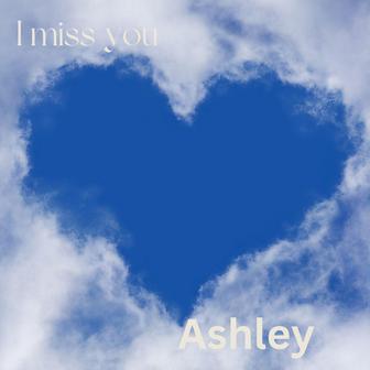 I miss you