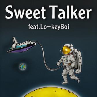 Sweet Talker (feat. Lo-keyBoi)