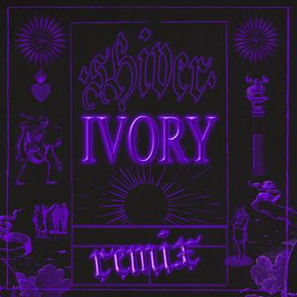 Shiver (Ivory IT Remix)