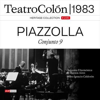 Astor Piazzolla y su Conjunto 9 + Filarmónica de Buenos Aires Live Teatro Colón 1983 (Restauración 2025)