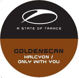 Halcyon / Only With You
