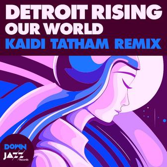 Our World (Kaidi Tatham Remix)