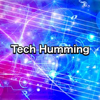 Tech Humming