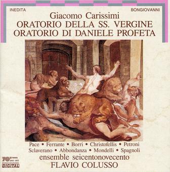 G. Carissimi: Oratorio della SS. Vergine - Oratorio di Daniele Profeta