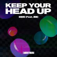 Keep your head up (feat. Layone)