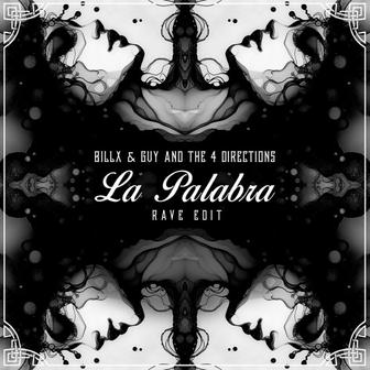 La Palabra (rave edit)