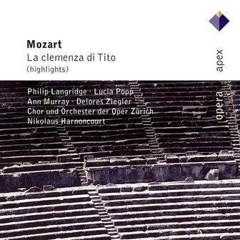Mozart : La clemenza di Tito [Highlights] (Apex)