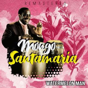 Watermelon Man (Remastered)