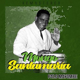 Palo Mayombe (Remastered)
