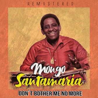Don't Bother Me No More (Remastered)
