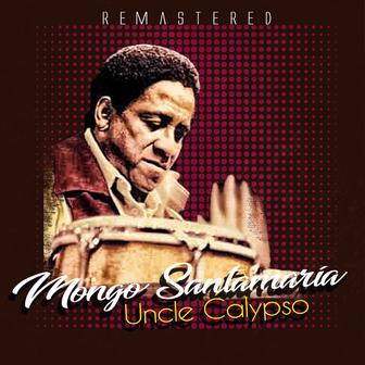 Uncle Calypso (Remastered)