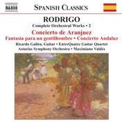 Rodrigo: Concierto De Aranjuez / Concierto Andaluz (Complete Orchestral Works, Vol. 2)