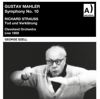 Mahler & Strauss: Symphony No. 10 in F-Sharp Minor & Tod und Verklärung, Op. 24 (Live) [Remastered 2023]