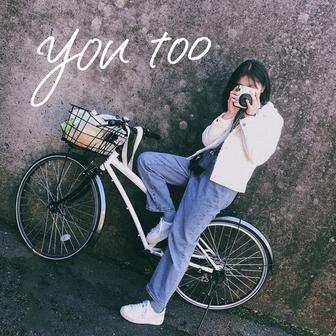 you too