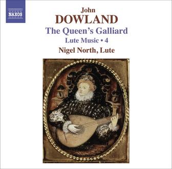 Dowland, J.: Lute Music, Vol. 4 - The Queen's Galliard