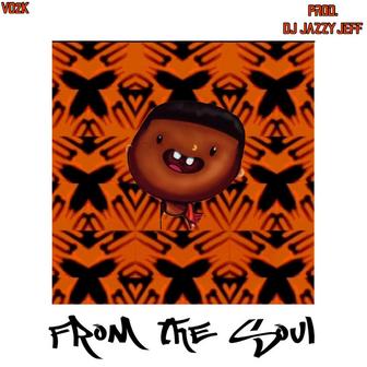 From The Soul (Freestyle)