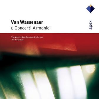 Van Wassenaer: 6 Concerti Armonici