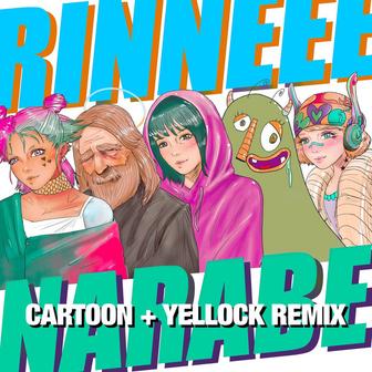 narabe (Cartoon & Yellock Remix)