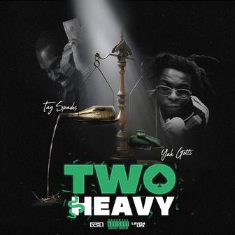 Two Heavy