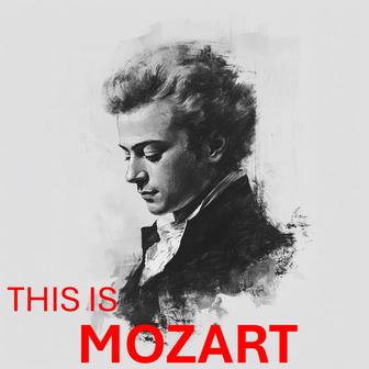 This is Mozart