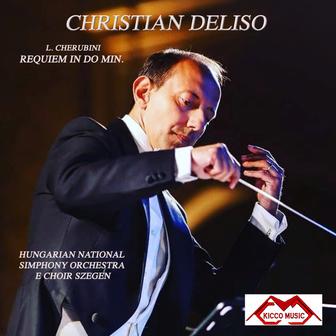 Luigi Cherubini-Requiem in do minore - Christian Deliso Conductor