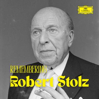 Remembering Robert Stolz