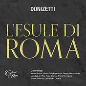 Donizetti: L'esule di Roma, Act 2: N. 8 Scena, Coro e Rondo: 'Ogni tormento, qual nebbia al vento' (Argelia, Settimio, Murena, Chorus)