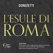 Donizetti: L'esule di Roma, Act 2, N. 8 Scena, Coro e Rondo: 'Ogni tormento, qual nebbia al vento' (Argelia, Settimio, Murena, Chorus)