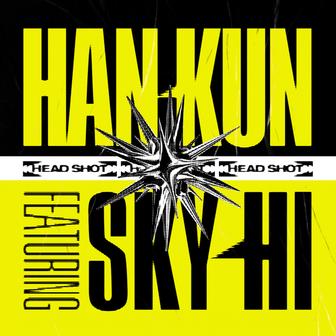 HEAD SHOT (feat. SKY-HI) - Single