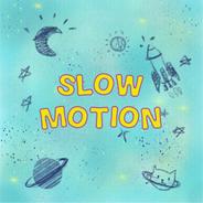 Slow Motion - Instrumental