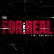 For Real (feat. Don Mills)