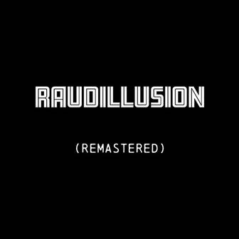 Raudillusion