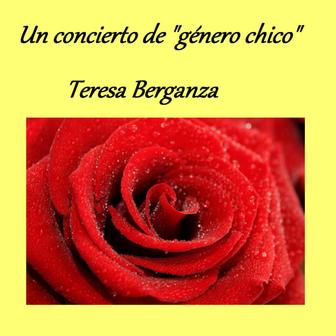 Un concierto de "Género Chico" - Teresa Berganza